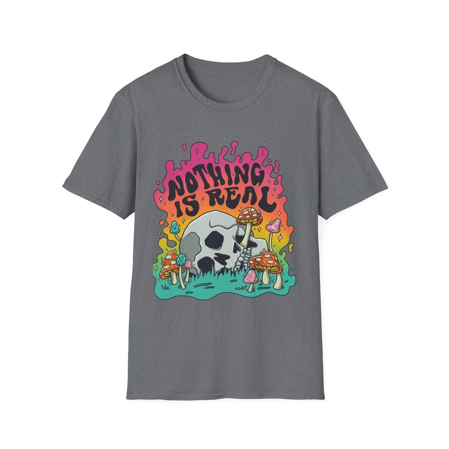 T-Shirt — 'Nothing Is Real' Skull & Mushroom Retro Graphic Tee