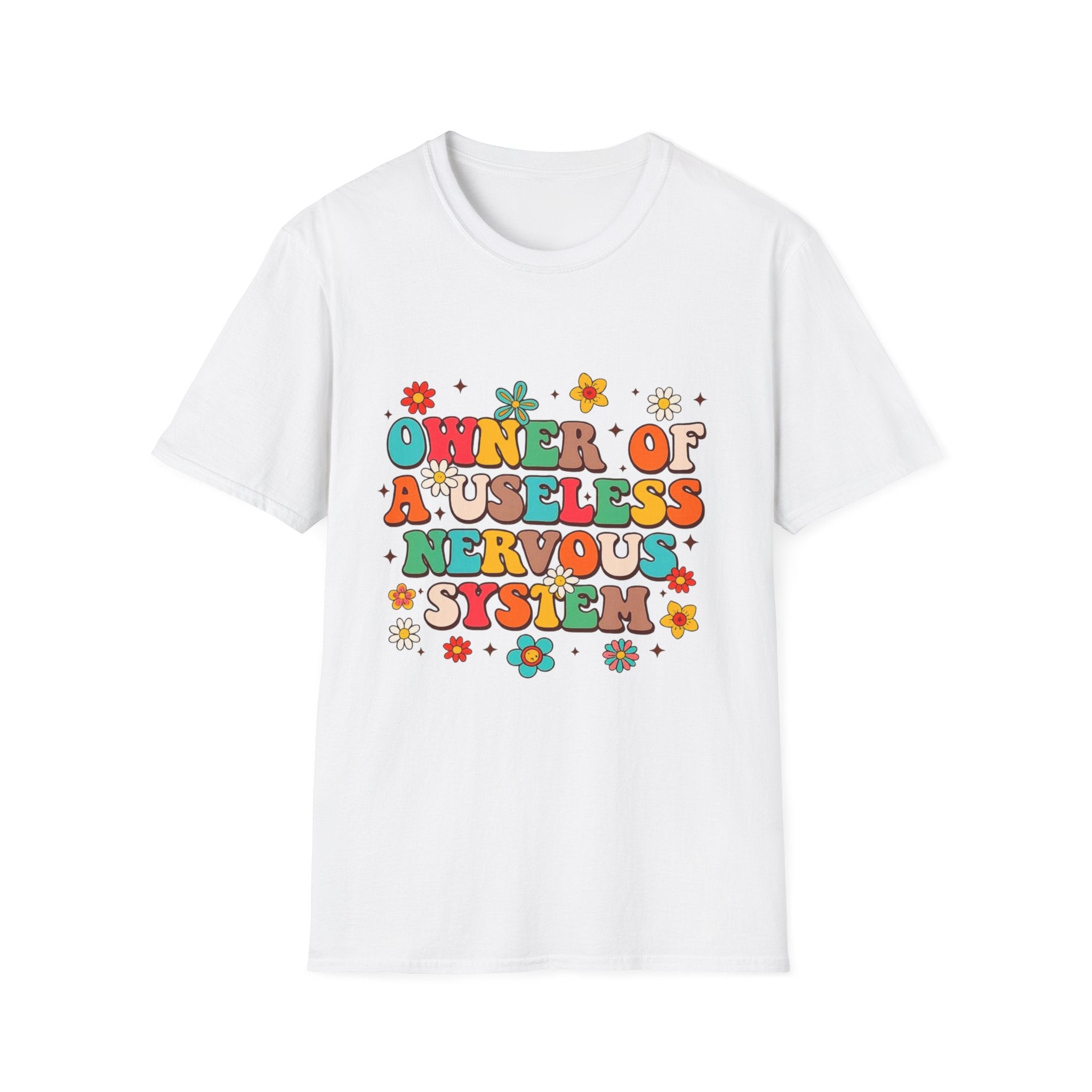 T-Shirt — "Owner of a Useless Nervous System" Retro Floral Graphic