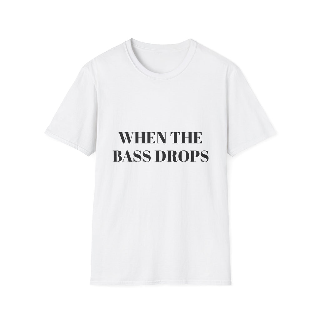 Classic When The Bass Drops Barbie T-Shirt —