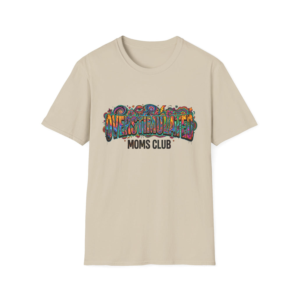 Trippy Overstimulated Moms Club T-Shirt