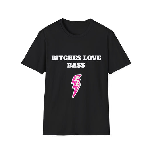 Bitches Love Bass T-Shirt — Women's DJ & Bass Music Graphic Tee