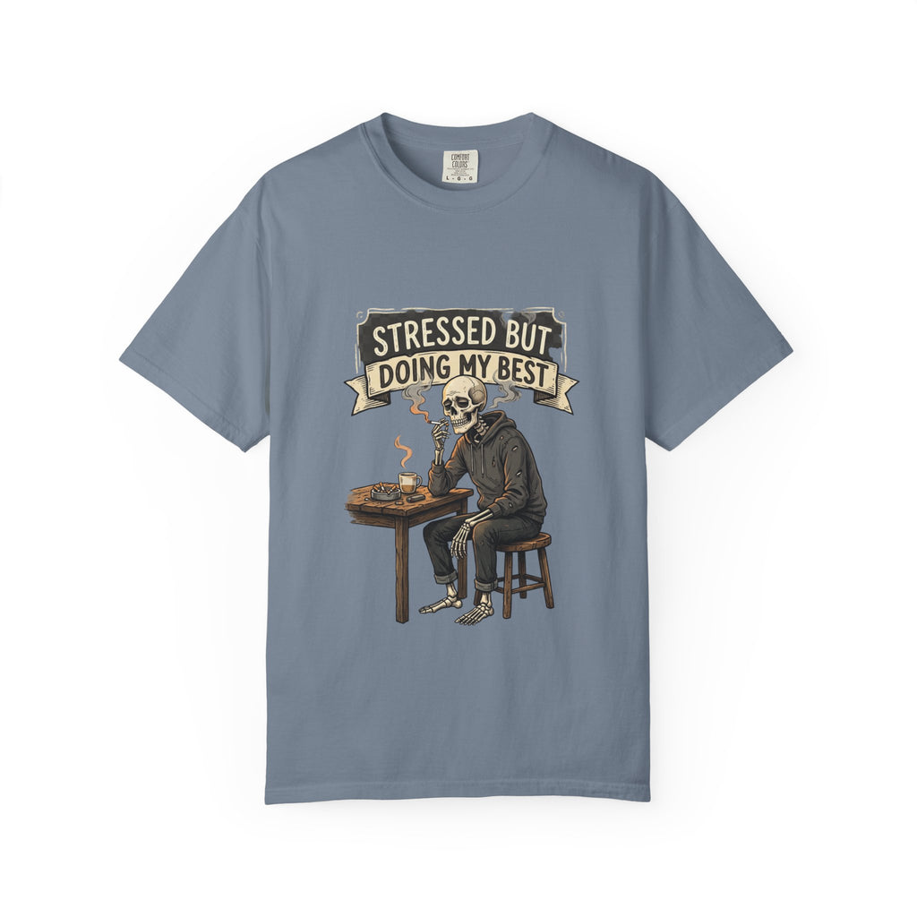 Stressed But Doing My Best T-Shirt — Skeleton Coffee Graphic Tee