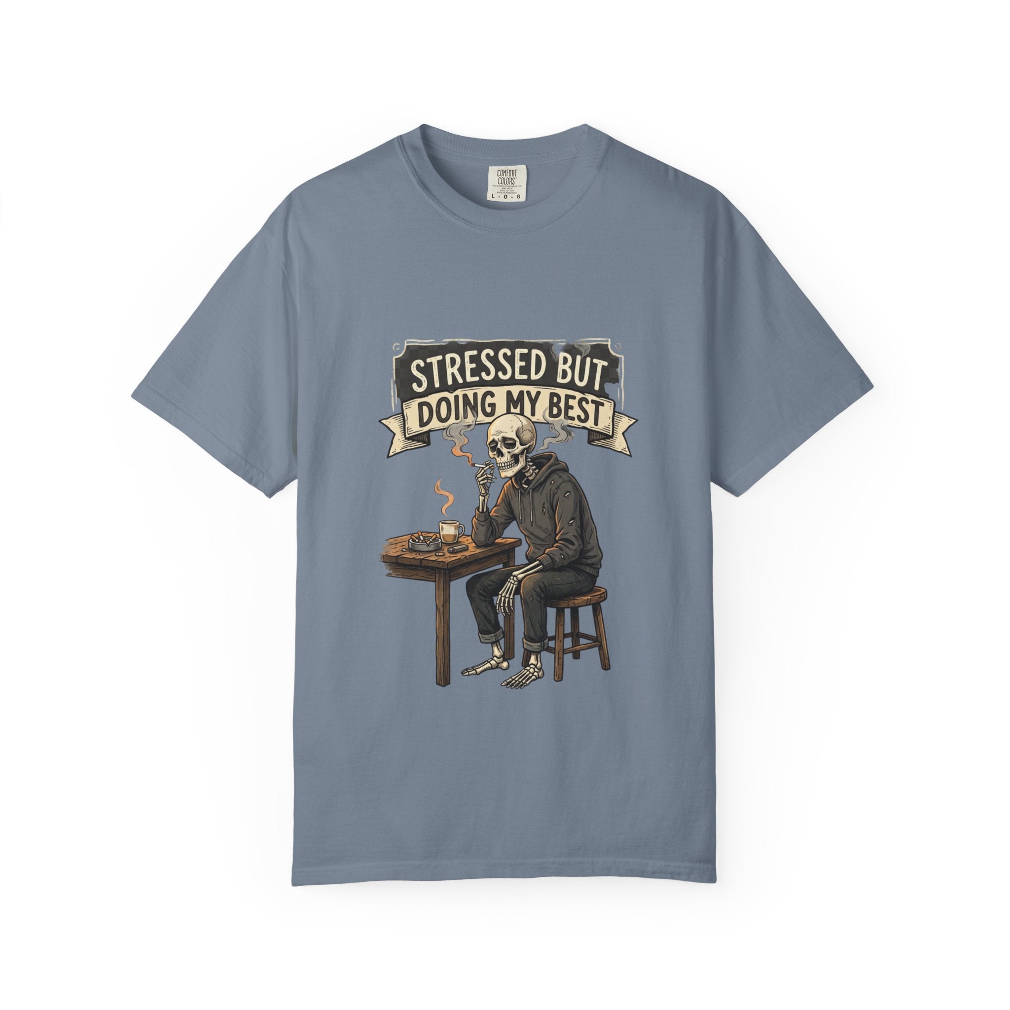 Stressed But Doing My Best T-Shirt — Skeleton Coffee Graphic Tee