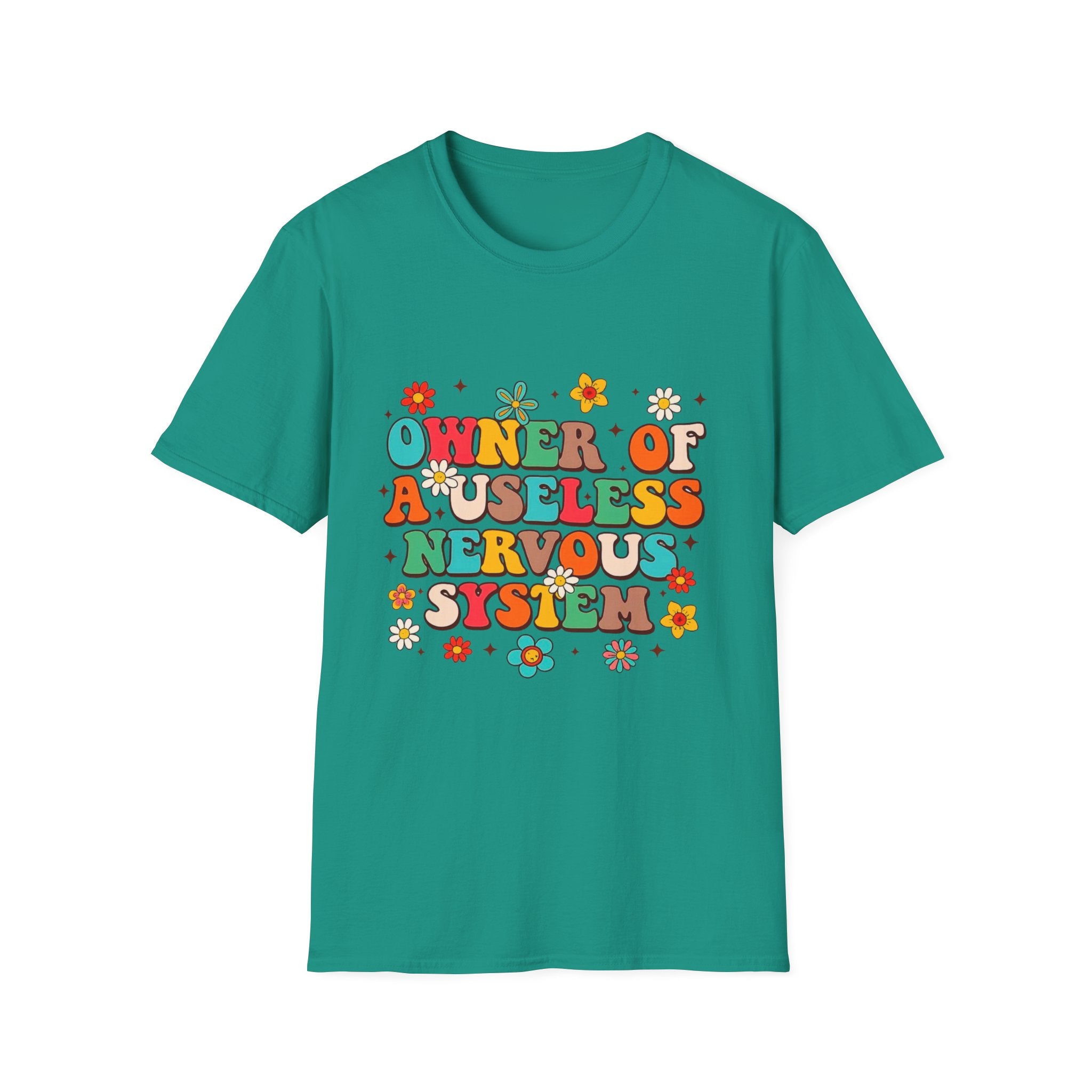 T-Shirt — "Owner of a Useless Nervous System" Retro Floral Graphic