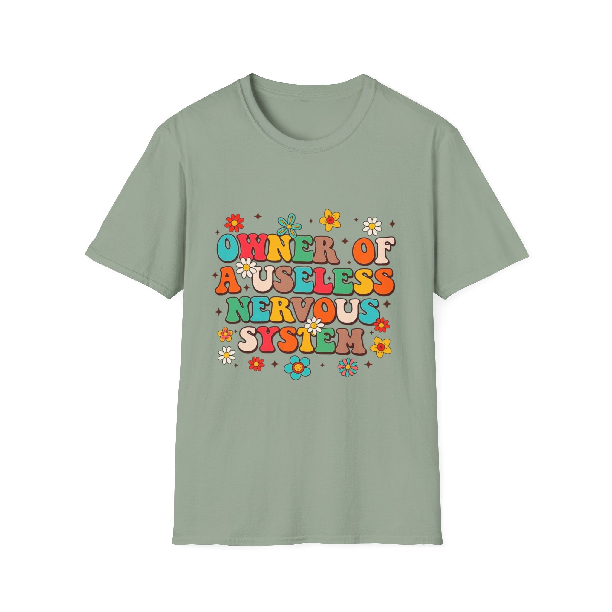 T-Shirt — "Owner of a Useless Nervous System" Retro Floral Graphic