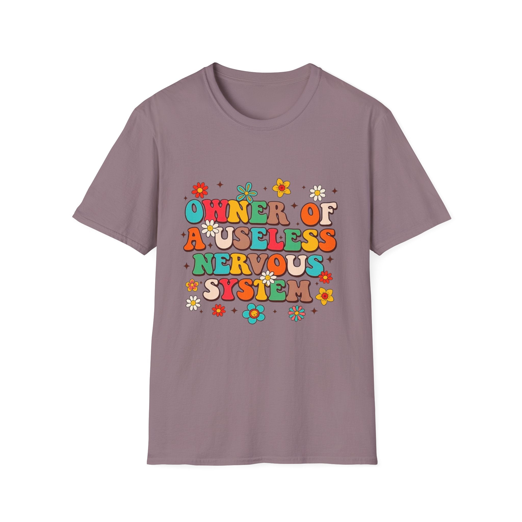 T-Shirt — "Owner of a Useless Nervous System" Retro Floral Graphic