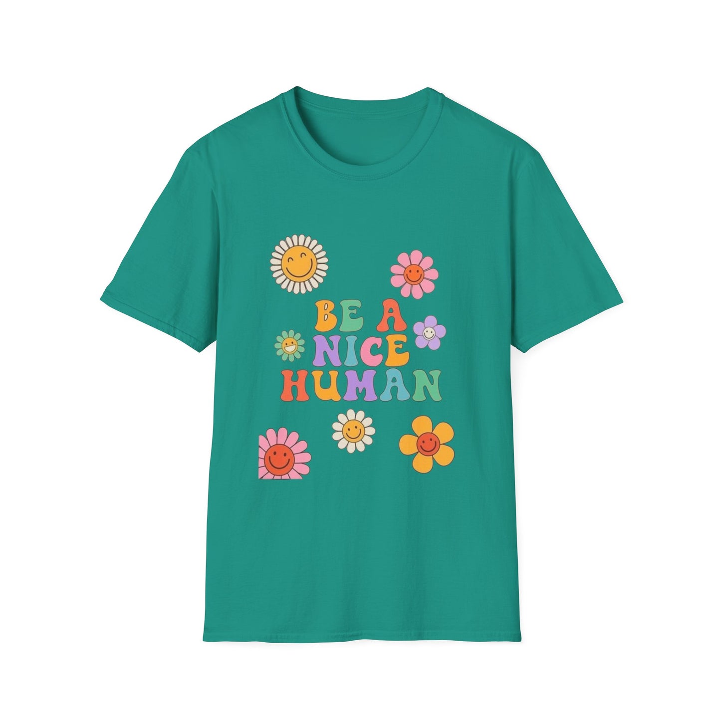Be A Nice Human T-Shirt — Retro Flower Cute Positive Message Tee