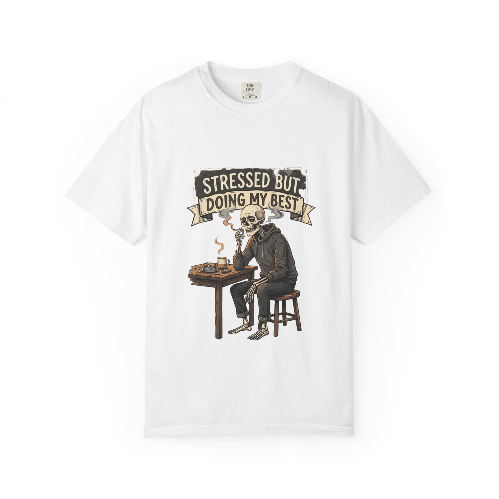Stressed But Doing My Best T-Shirt — Skeleton Coffee Graphic Tee