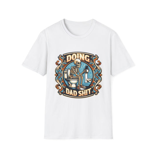 T-Shirt — "Doing Dad Shit" Skeleton Vintage Dad Humor Tee